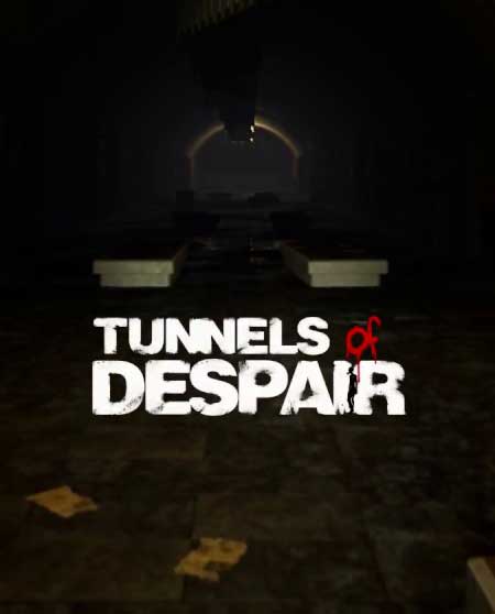 Tunnels of Despair-PLAZA Tunnels of Despair-PLAZA