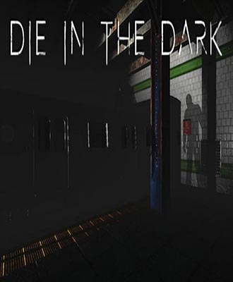 Die In The Dark-PLAZA Die In The Dark-PLAZA