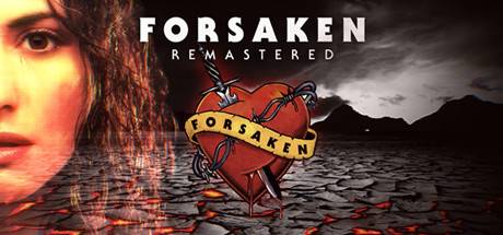Forsaken Remastered v1.4.1-I_KnoW Forsaken Remastered v1.4.1-I_KnoW