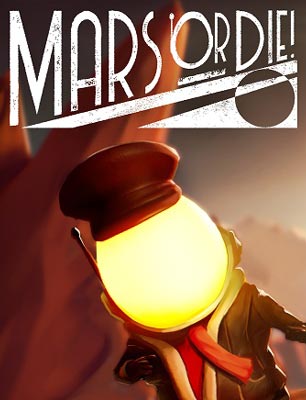 Mars or Die-SKIDROW Mars or Die-SKIDROW