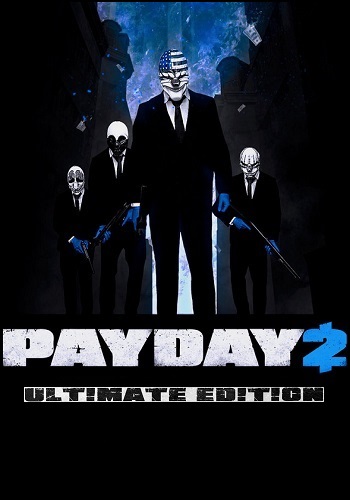 PAYDAY 2 Ultimate Edition v1.91.619-CRACKED