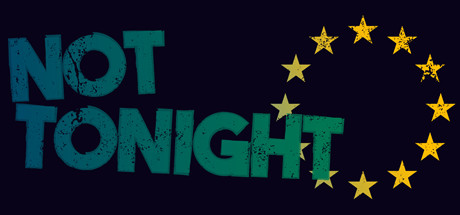 Not Tonight Take Back Control Edition-PLAZA Not Tonight Take Back Control Edition-PLAZA