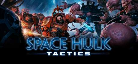 Space Hulk Tactics-HOODLUM Space Hulk Tactics-HOODLUM