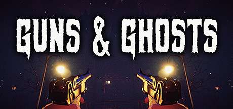 Guns and Ghosts-SKIDROW Guns and Ghosts-SKIDROW