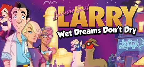 Leisure Suit Larry Wet Dreams Dont Dry Update v1.0.6-CODEX Leisure Suit Larry Wet Dreams Dont Dry Update v1.0.6-CODEX