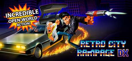 Retro City Rampage DX-CHRONOS Retro City Rampage DX-CHRONOS