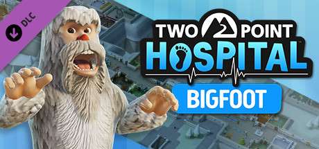 Two Point Hospital Bigfoot Update v1.9.24604-CODEX