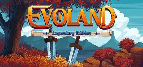 Evoland Legendary Edition-PLAZA Evoland Legendary Edition-PLAZA