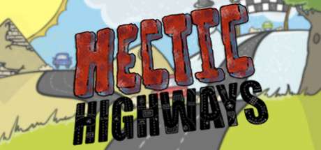Hectic Highways-PLAZA Hectic Highways-PLAZA