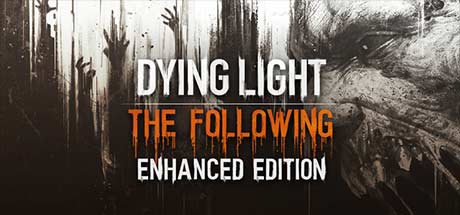 Dying Light The Following Enhanced Edition Prison Heist-SKIDROW