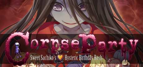 Corpse Party Sweet Sachikos Hysteric Birthday Bash-PLAZA Corpse Party Sweet Sachikos Hysteric Birthday Bash-PLAZA