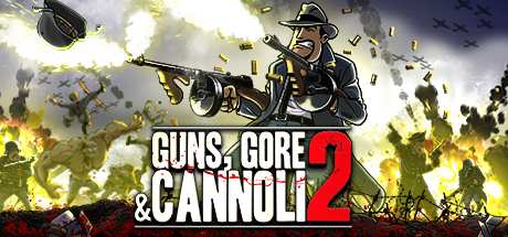 Guns Gore and Cannoli 2-GOG Guns Gore and Cannoli 2-GOG