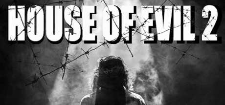 House of Evil 2-PLAZA House of Evil 2-PLAZA