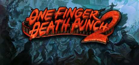 One Finger Death Punch 2 Build 0028-P2P One Finger Death Punch 2 Build 0028-P2P
