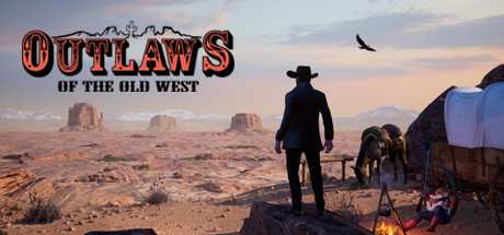 Outlaws of the Old West v1.1.5-Early Access Outlaws of the Old West v1.1.5-Early Access