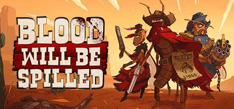Blood will be Spilled Update v1.07-CODEX