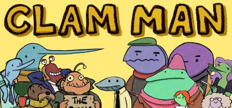 Clam Man RIP-Unleashed Clam Man RIP-Unleashed