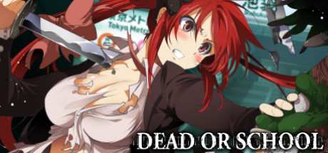 Dead or School Update v7.01.1-CODEX Dead or School Update v7.01.1-CODEX