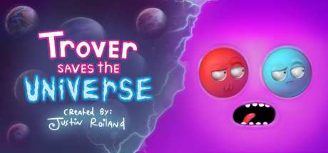 Trover Saves the Universe-HOODLUM Trover Saves the Universe-HOODLUM