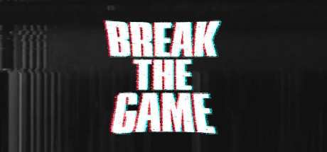 Break the Game-DARKSiDERS Break the Game-DARKSiDERS