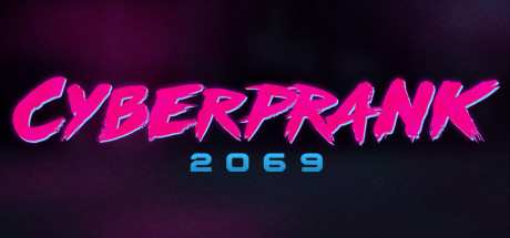Cyberprank 2069 PROPER-PLAZA Cyberprank 2069 PROPER-PLAZA