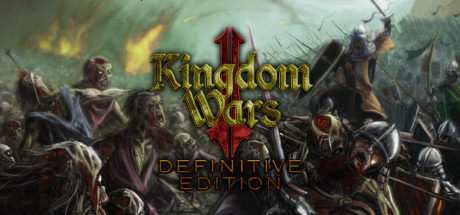 Kingdom Wars 2 Definitive Edition Survival Update v1.07-PLAZA