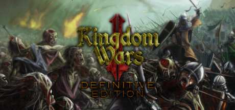Kingdom Wars 2 Definitive Edition Survival Update v1.11-PLAZA Kingdom Wars 2 Definitive Edition Survival Update v1.11-PLAZA