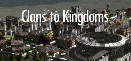 Clans To Kingdoms-SKIDROW