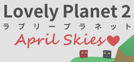 Lovely Planet 2 April Skies v12-SiMPLEX Lovely Planet 2 April Skies v12-SiMPLEX