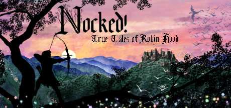 Nocked True Tales Of Robin Hood-TiNYiSO Nocked True Tales Of Robin Hood-TiNYiSO