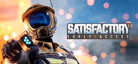 Satisfactory EXPERIMENTAL v0.3.5.5-Early Access
