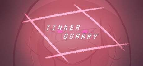 TinkerQuarry-PLAZA TinkerQuarry-PLAZA