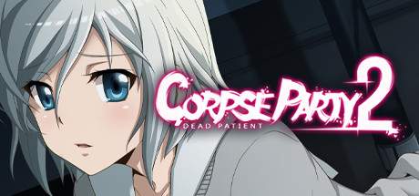 Corpse Party 2 Dead Patient-HOODLUM Corpse Party 2 Dead Patient-HOODLUM