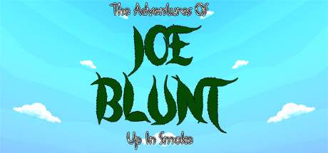 Joe Blunt Up In Smoke-TiNYiSO