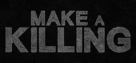Make a Killing-DARKSiDERS Make a Killing-DARKSiDERS
