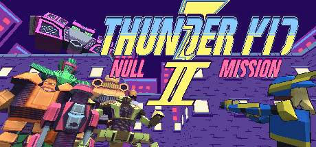 Thunder Kid II Null Mission-DARKZER0 Thunder Kid II Null Mission-DARKZER0