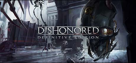 Dishonored Definitive Edition-GOG Dishonored Definitive Edition-GOG