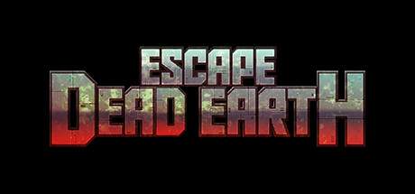 Escape Dead Earth-DARKZER0