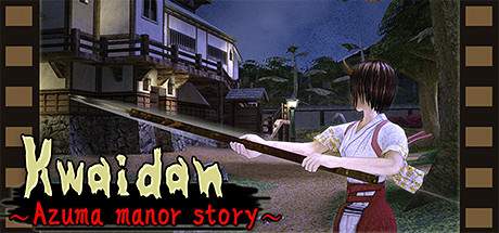 Kwaidan Azuma Manor Story-DARKZER0 Kwaidan Azuma Manor Story-DARKZER0