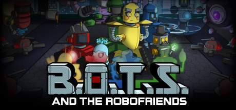 B.O.T.S and the Robofriends-CODEX