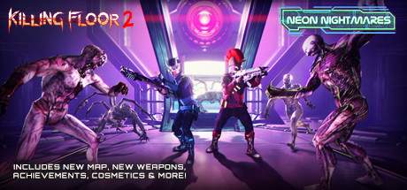 Killing Floor 2 Neon Nightmares-CODEX Killing Floor 2 Neon Nightmares-CODEX