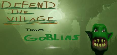 Defend The Village From Goblins-PLAZA Defend The Village From Goblins-PLAZA