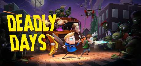 Deadly Days v1.5.7-P2P Deadly Days v1.5.7-P2P