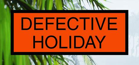 Defective Holiday-PLAZA