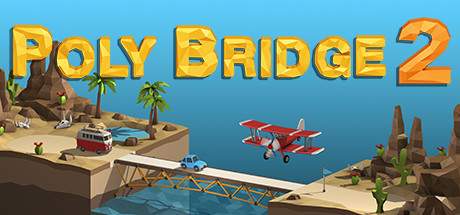 Poly Bridge 2 Serenity Valley-PLAZA Poly Bridge 2 Serenity Valley-PLAZA