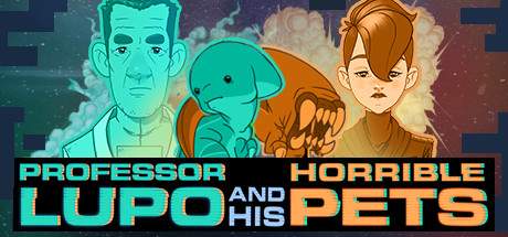 Professor Lupo and his Horrible Pets-PLAZA Professor Lupo and his Horrible Pets-PLAZA
