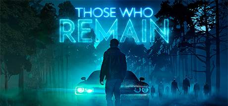 Those Who Remain Update v1.014-CODEX Those Who Remain Update v1.014-CODEX