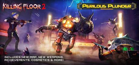 Killing Floor 2 Perilous Plunder-CODEX