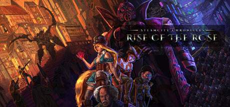 SteamCity Chronicles Rise Of The Rose-HOODLUM SteamCity Chronicles Rise Of The Rose-HOODLUM