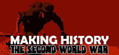 Making History The Second World War-SKIDROW Making History The Second World War-SKIDROW